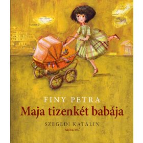 Finy Petra: Maja tizenkét babája
