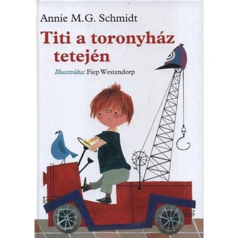 Annie M. G. Schmidt: Titi a toronyház tetején