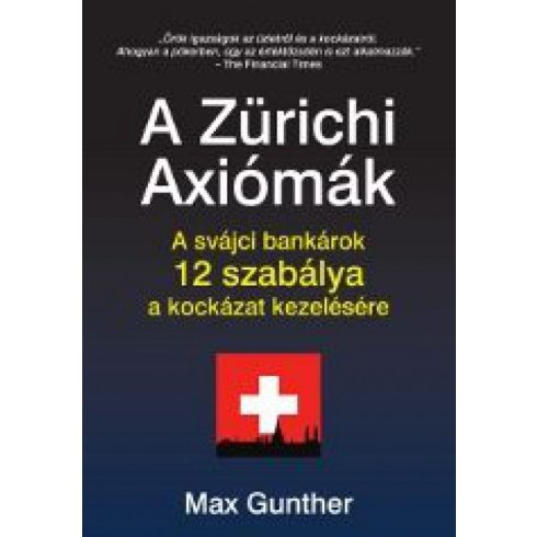 Max Gunther: A Zürichi Axiómák
