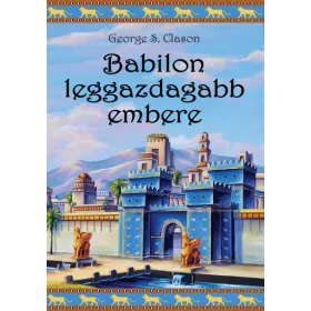 George S. Clason: Babilon leggazdagabb embere