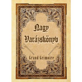 Nagy Varázskönyv - Grand Grimoire