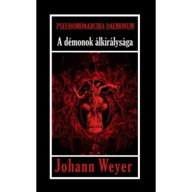 Johann Weyer: Pseudomonarchia Daemonum