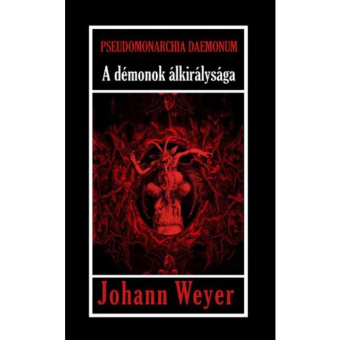 Johann Weyer: Pseudomonarchia Daemonum