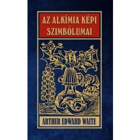 Arthur Edward Waite: Az alkímia képi szimbólumai