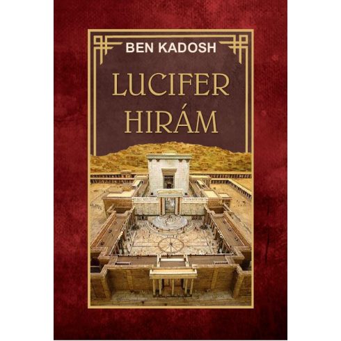 Ben Kadosh: Lucifer Hirám