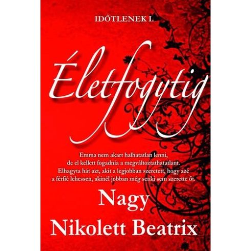 Nagy Nikolett Beatrix: Életfogytig