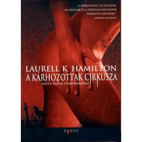 Laurell K. Hamilton: A kárhozottak cirkusza