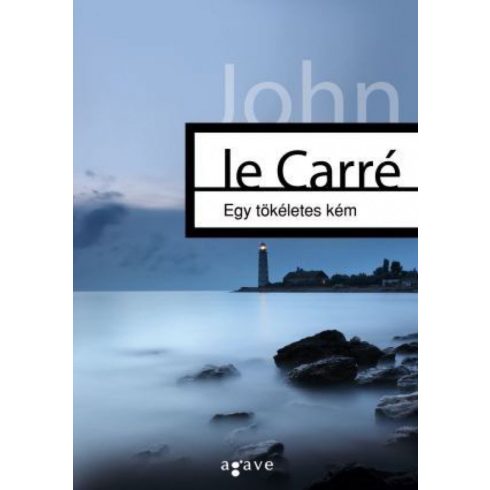John le Carré: Egy tökéletes kém