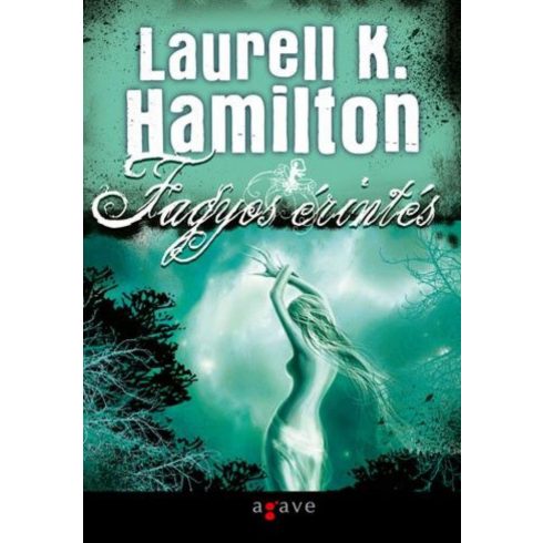 Laurell K. Hamilton: Fagyos érintés
