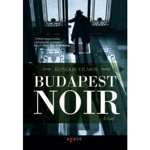 Kondor Vilmos: Budapest Noir