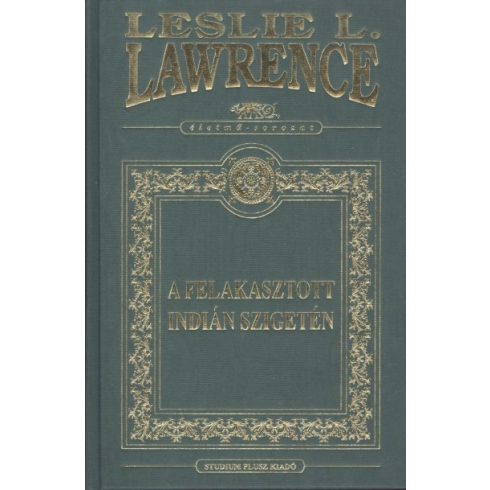 Leslie L. Lawrence: A felakasztott indián szigetén /Dísz