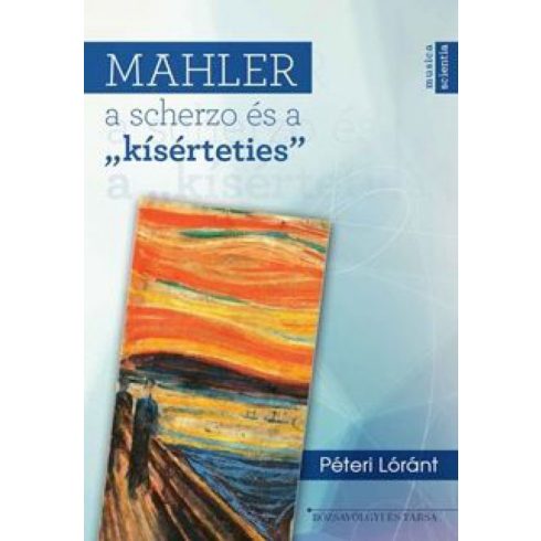 Péteri Lóránt: Mahler, a scherzo és a kisérteties