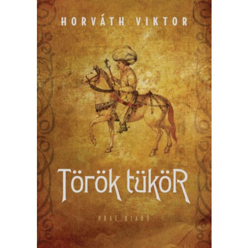 Horváth Viktor: Török tükör