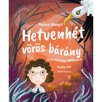 Halász Margit: Hetvenhét vörös bárány