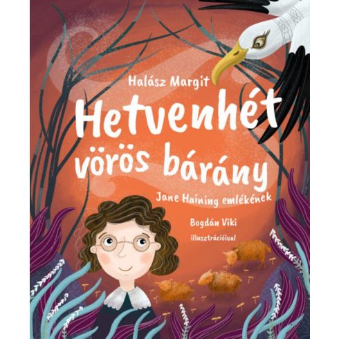 Halász Margit: Hetvenhét vörös bárány