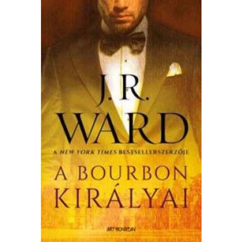 J. R. Ward: A bourbon királyai