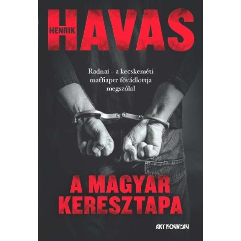 Havas Henrik: A magyar keresztapa