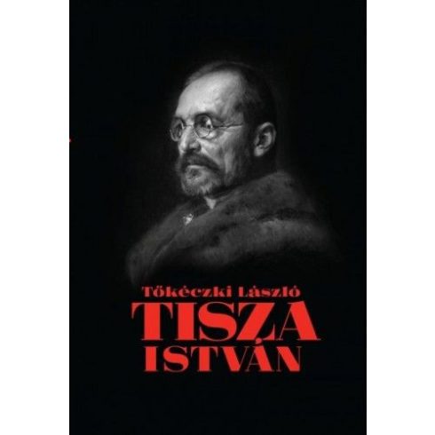 : Tisza István eszmei, politikai arca