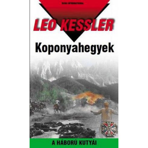 Leo Kessler: Koponyahegyek - A háború kutyái 31.