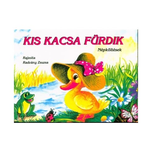 Zelk Zoltán: Kis kacsa fürdik - Népköltések /Leporelló