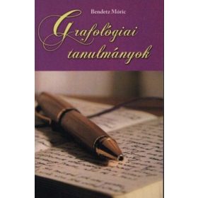 Bendetz Móric: Grafológiai tanulmányok