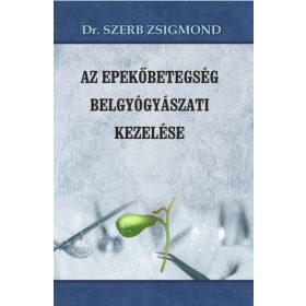  Dr. Szerb Zsigmond: Az epekőbetegség belgyógyászati kezelése
