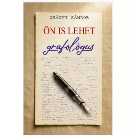 Csányi Sándor: Ön is lehet grafológus