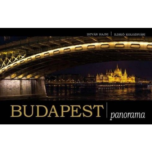 Hajni István, Kolozsvári Ildikó: Budapest panorama