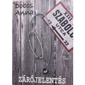 Dobos Anna: Zárójelentés (antikvár)