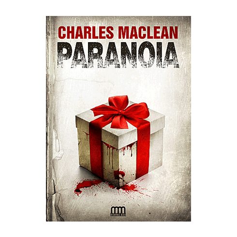 Charles MacLean: Paranoia