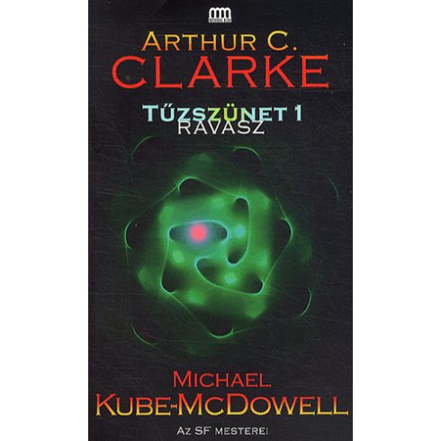 Arthur C. Clarke, Michael P. Kube-McDowell: Tűzszünet 1.