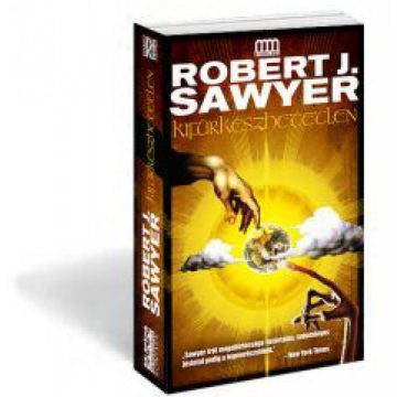 Robert J. Sawyer: Kifürkészhetetlen