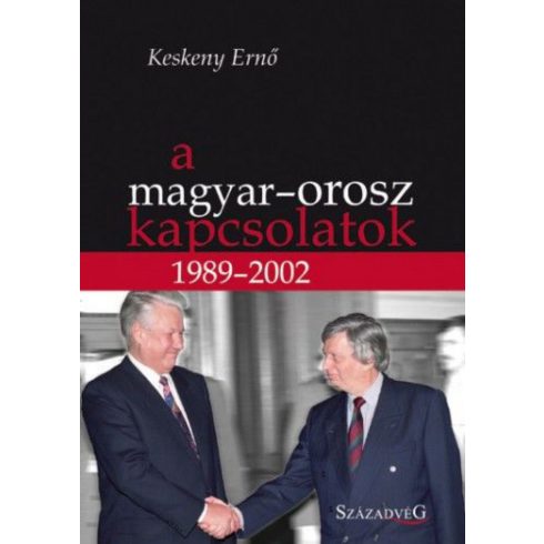 Keskeny Ernő: A magyar-orosz kapcsolatok