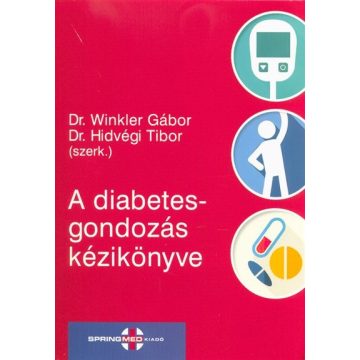 Dr. Hidvégi Tibor: A diabetesgondozás kézikönyve