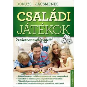 Boruzs János: Családi játékok-Társasjátékok könyve