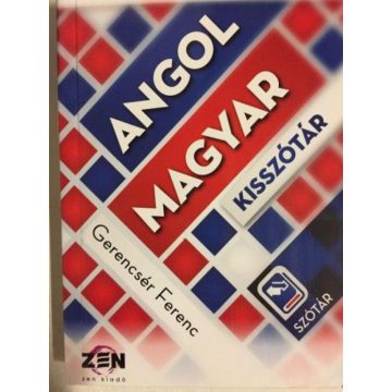 Gerencsér Ferenc: Angol-magyar és magyar-angol kisszótár