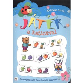   Anna Podgórska: Játék a katicával 3. /Készségfejlesztő foglalkoztató matricákkal