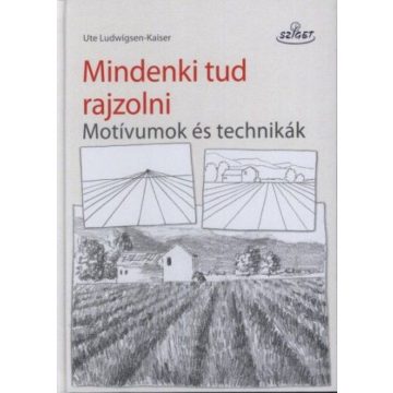   Ute Ludwingsen-Kaiser: Mindenki tud rajzolni - Motívumok és technikák