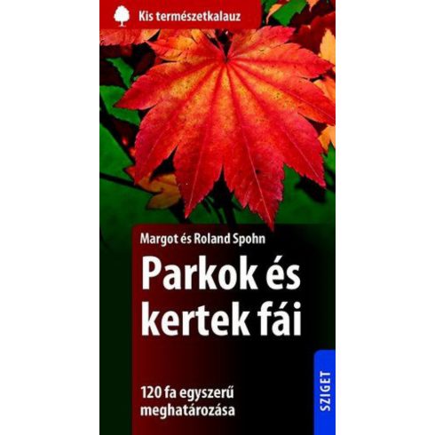 Margot Spohn, Roland Spohn: Parkok és kertek fái