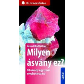 Rupert Hochleitner: Milyen ásvány ez?