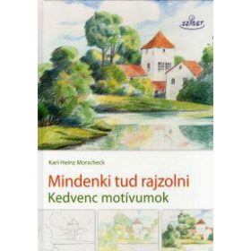 Karl-Heinz Morscheck: Mindenki tud rajzolni II.