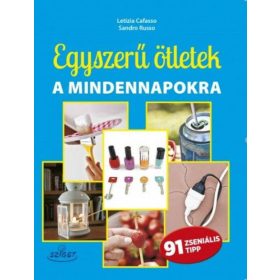   Letizia Cafasso, Sandro Russo: Egyszerű ötletek a mindennapokra