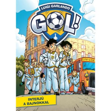 Luigi Garlando: Interjú a bajnokkal - Gól! 11. kötet