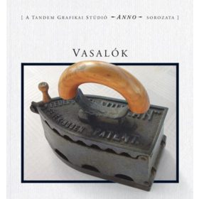 Faragó István · László Zsuzsa: Vasalók (antikvár)