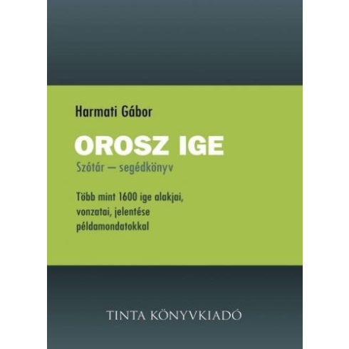 HARMATI GÁBOR: OROSZ IGE - SZÓTÁR-SEGÉDKÖNYV