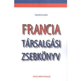 Chmelik Erzsébet: Francia társalgási zsebkönyv