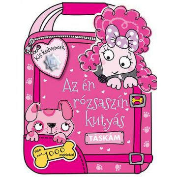 : Kis kedvencek - Az én rózsaszín kutyás táskám