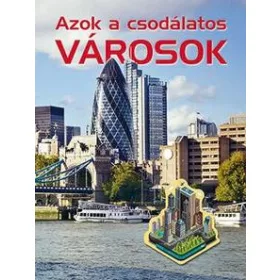 Nagy Éva: Azok a csodálatos városok