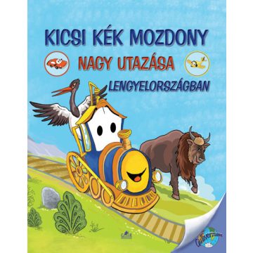   Nagy Éva: Kicsi Kék Mozdony nagy utazása Lengyelországban