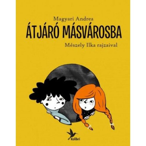 Magyari Andrea: Átjáró másvárosba (antikvár)